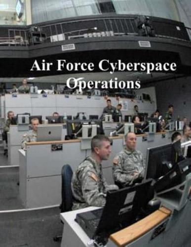 Air Force Cyberspace Operations