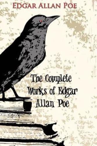 The Complete Works of Edgar Allan Poe