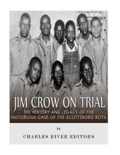 Jim Crow On Trial