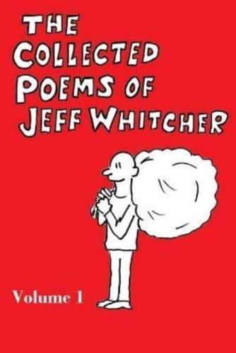 The Collected Poems of Jeff Whitcher