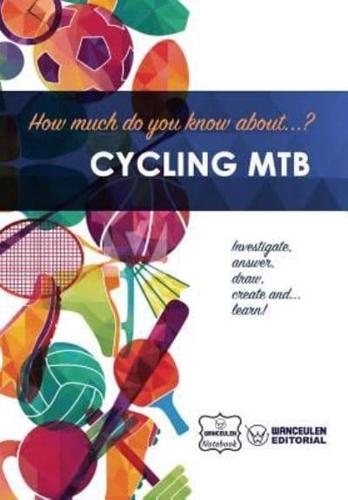 How Much Do You Know About... Cycling Mtb