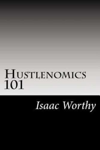 Hustlenomics 101