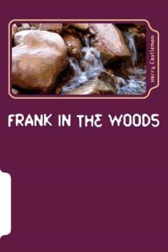 Frank in the Woods