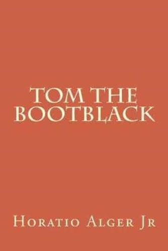 Tom The Bootblack