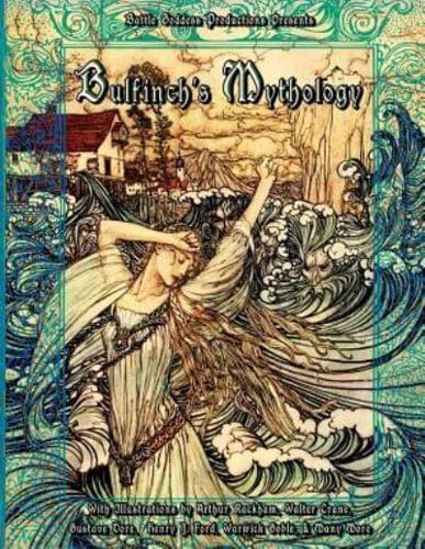 Bulfinch's Mythology With Illustrations