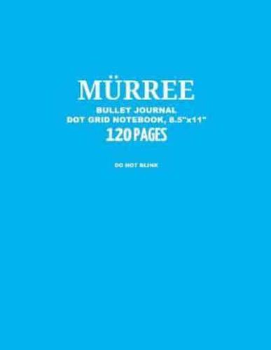 Murree Bullet Journal, Do Not Blink, Dot Grid Notebook, 8.5" X 11", 120 Pages