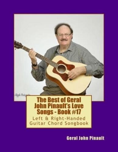The Best of Geral John Pinault's Love Songs - Book #17