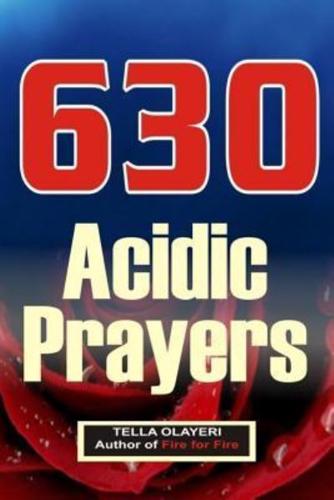 630 Acidic Prayers