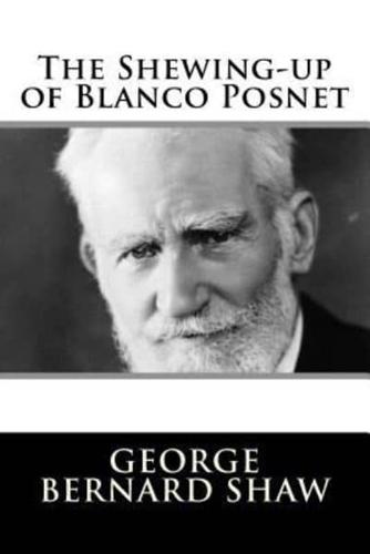 The Shewing-Up of Blanco Posnet