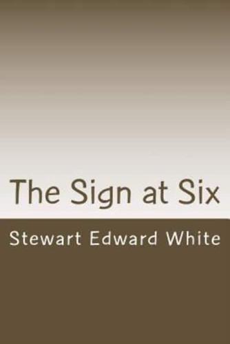 The Sign at Six