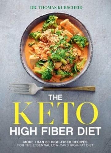 The Keto High Fiber Diet