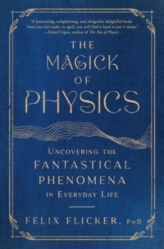 The Magick of Physics
