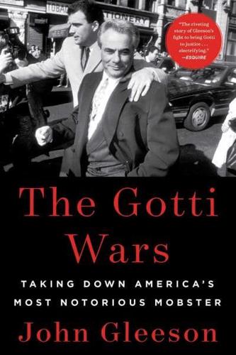 The Gotti Wars