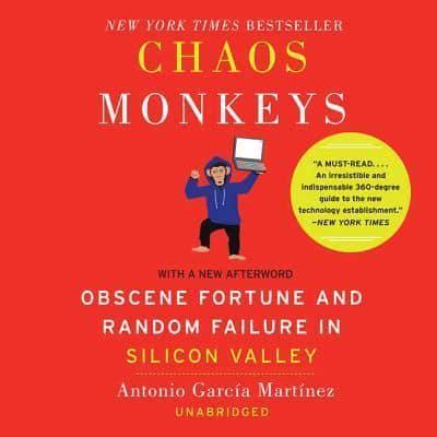 Chaos Monkeys Revised Edition Lib/E