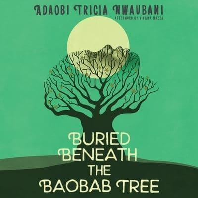 Buried Beneath the Baobab Tree Lib/E