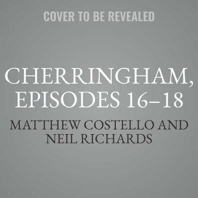 Cherringham, Episodes 16-18