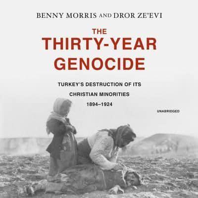 The Thirty-Year Genocide Lib/E