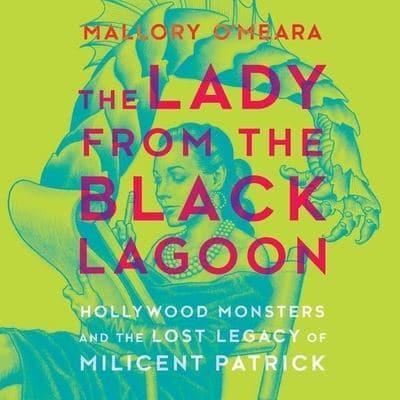 The Lady from the Black Lagoon Lib/E