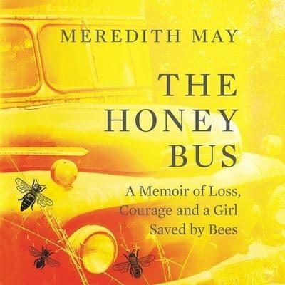 The Honey Bus Lib/E