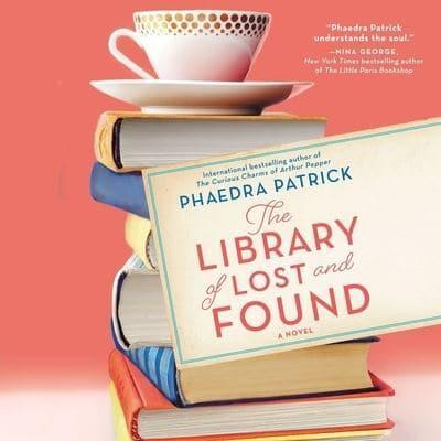 The Library of Lost and Found Lib/E
