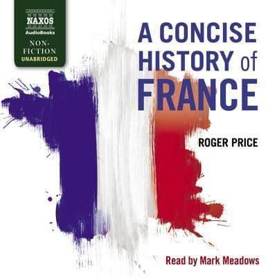 A Concise History of France