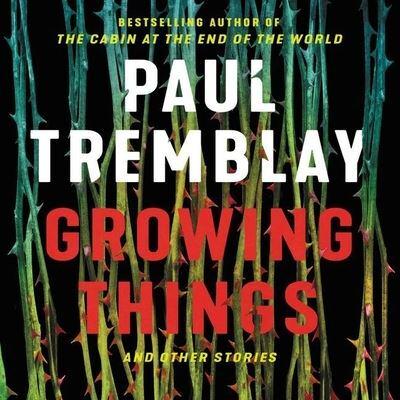 Growing Things and Other Stories Lib/E