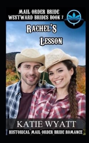 Mail Order Bride Rachel's Lesson