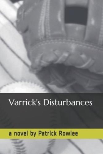Varrick's Disturbances