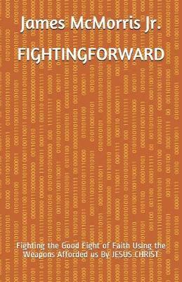 Fighting Forward