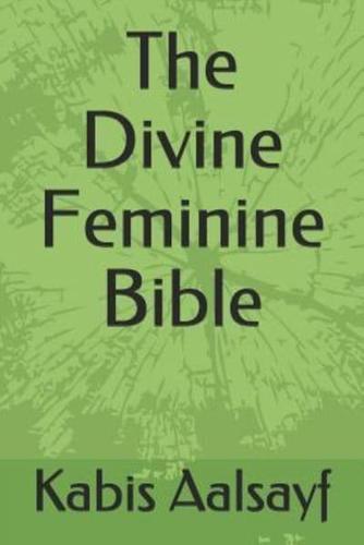 The Divine Feminine Bible