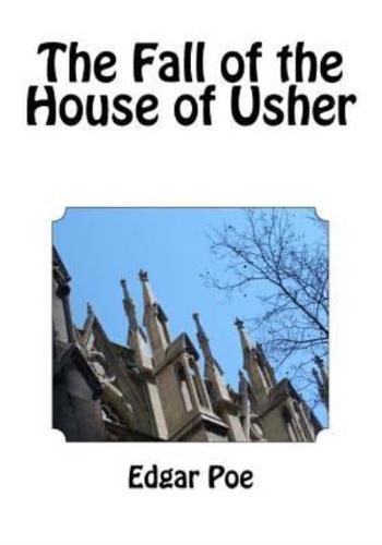 The Fall of the House of Usher