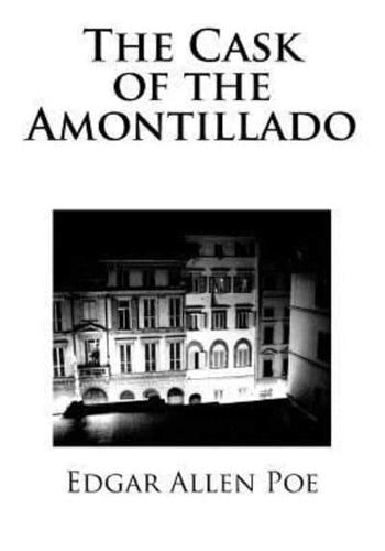 The Cask of the Amontillado