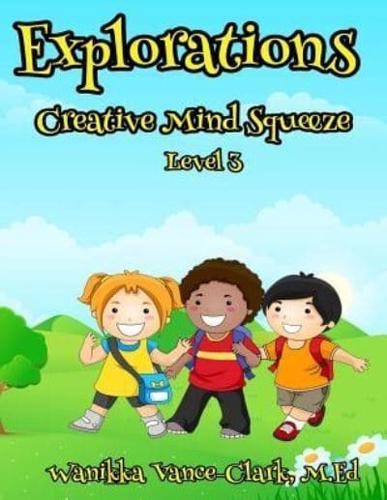 EXPLORATIONS Creative Mind Squeeze 3