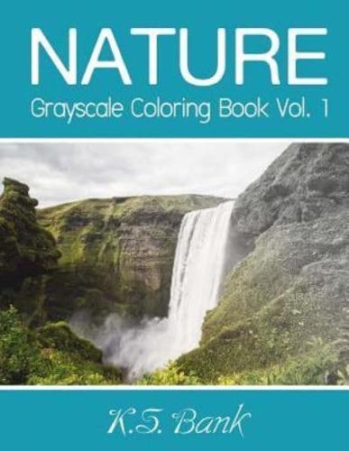 Nature Grayscale Coloring Book Vol. 1