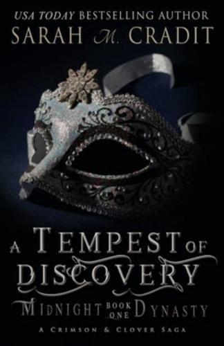 A Tempest of Discovery