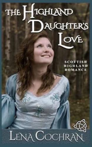 The Highland Daughter's Love