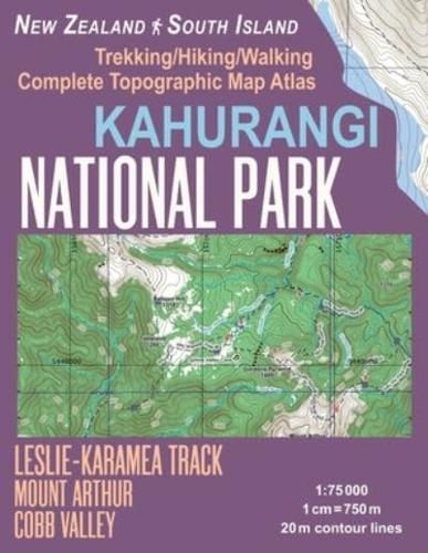 Kahurangi National Park Trekking/Hiking/Walking Complete Topographic Map Atlas Leslie-Karamea Track Mount Arthur New Zealand South Island 1:75000: Great Trails & Walks Info for Hikers, Trekkers, Walkers