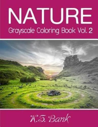 Nature Grayscale Coloring Book Vol. 2