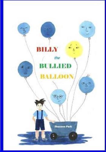 Billy the Bullied Balloon