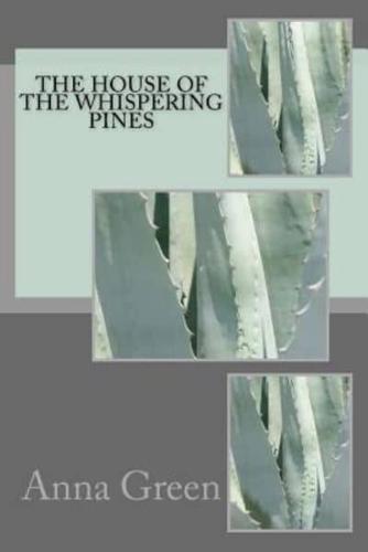 The House of the Whispering Pines