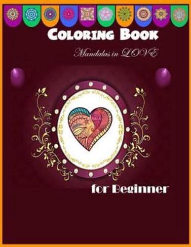 Coloring Book Mandalas in Love for Beginner