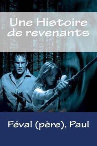 Une Histoire De Revenants