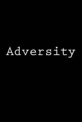 Adversity