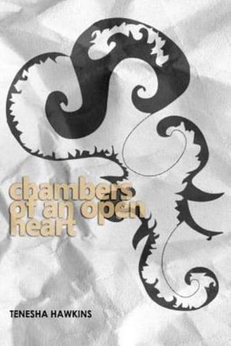 Chambers of an Open Heart