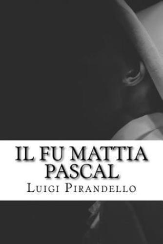 Il Fu Mattia Pascal