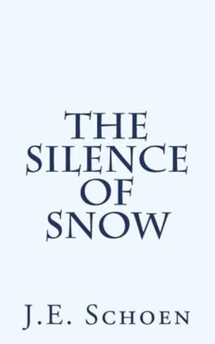 The Silence of Snow