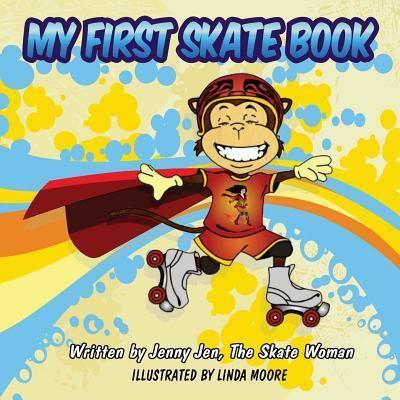 My First Skate Book - Skate Woman Comic Book Super Series - 5 Minute Stories