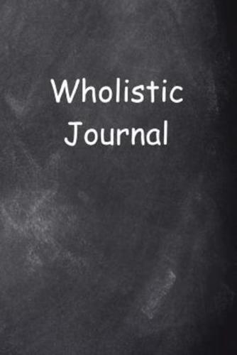 Wholistic Journal Chalkboard Design
