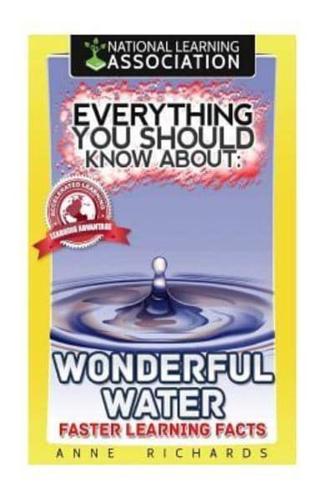 Everything You Should Know About Wonderful Water