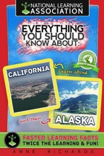 Everything You Should Know About Alaska and California